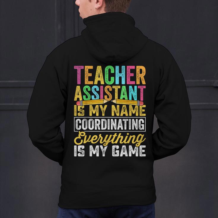 Teacher Assistant Is My Name Coordinating Teacher Aide For Men Women Men's Hoodie Back Print, gift for family, gift for coworker Teacher Assistant Is My Name Coordinating Teacher Aide For Men Women Men's Hoodie Back Print, gift for family, gift for coworker