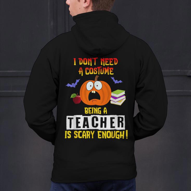 Being a Teacher Is Scary Enough Halloween Men's Hoodie Back Print, gift for family, gift for coworker Being a Teacher Is Scary Enough Halloween Men's Hoodie Back Print, gift for family, gift for coworker