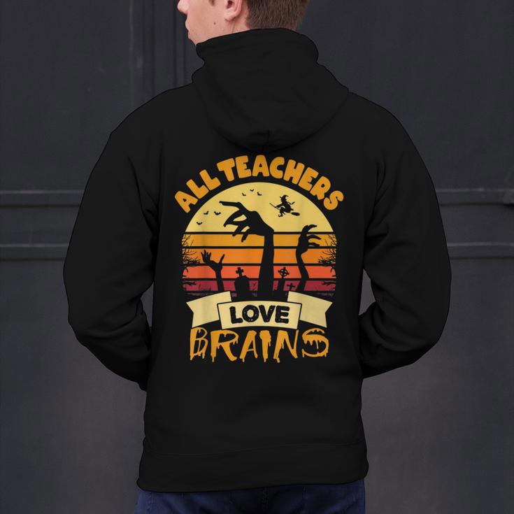 Teacher Shirts Halloween All Teachers Love Brains Men's Hoodie Back Print, gift for family, gift for coworker