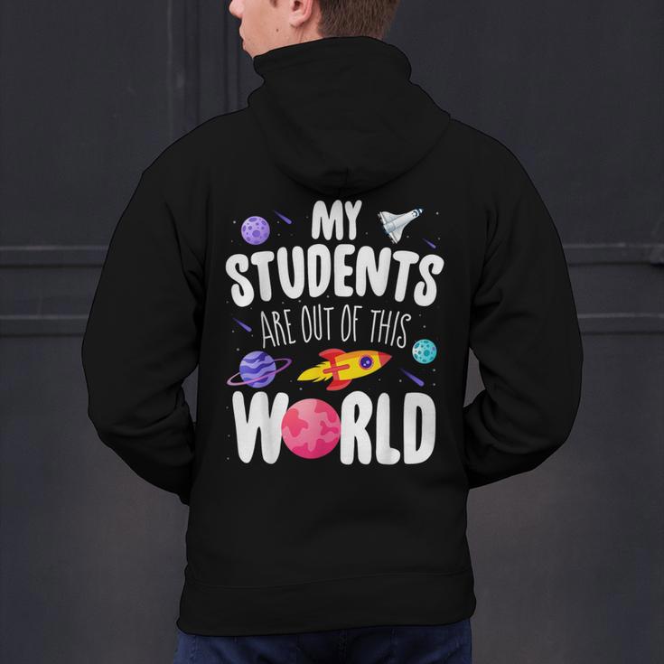 Teacher Tee My Students Are Out Of This World Space Men's Hoodie Back Print, gift for family, gift for coworker Teacher Tee My Students Are Out Of This World Space Men's Hoodie Back Print, gift for family, gift for coworker