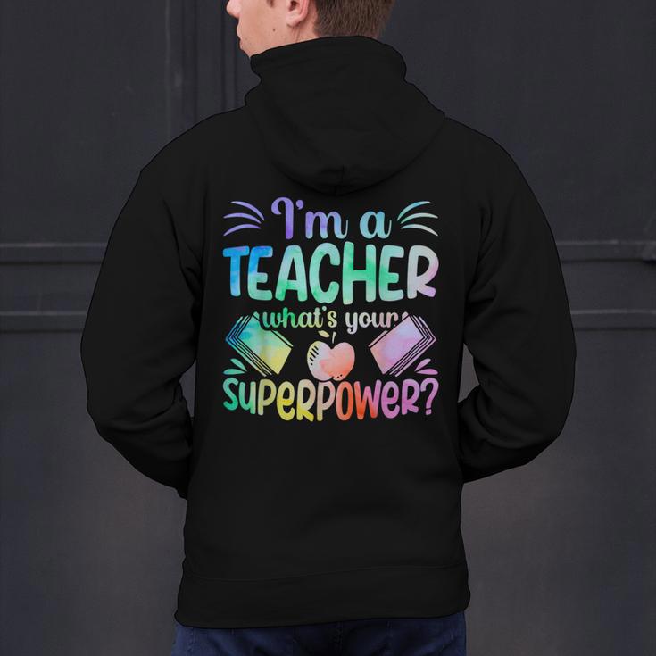 Im A Teacher Whats Your Superpower Teaching Professional Men's Hoodie Back Print, gift for family, gift for coworker Im A Teacher Whats Your Superpower Teaching Professional Men's Hoodie Back Print, gift for family, gift for coworker