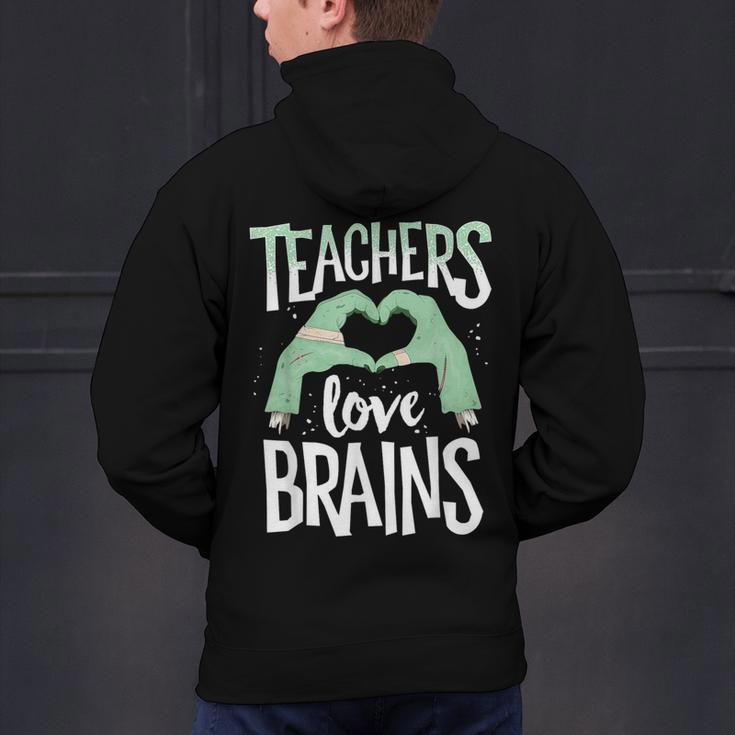 Teachers Love Brains Halloween Costume Trick Treat Zombie Men's Hoodie Back Print, gift for family, gift for coworker