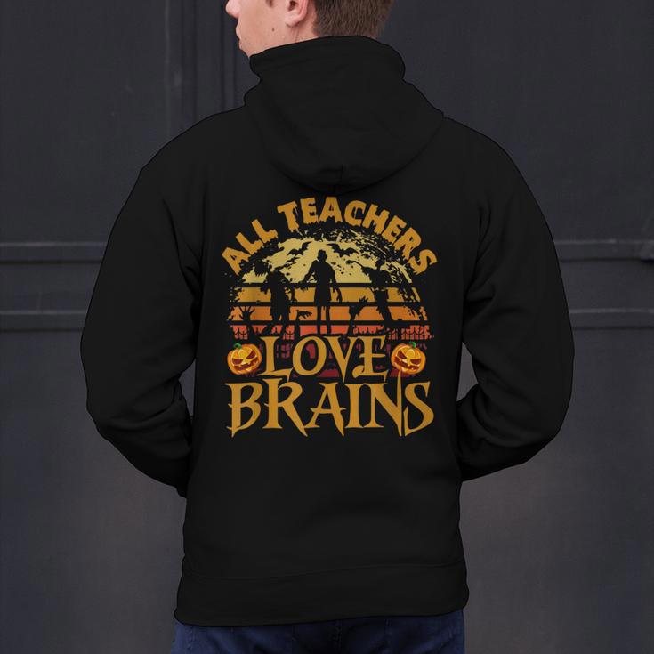All Teachers Love Brains School Halloween Costume Men's Hoodie Back Print, gift for family, gift for coworker