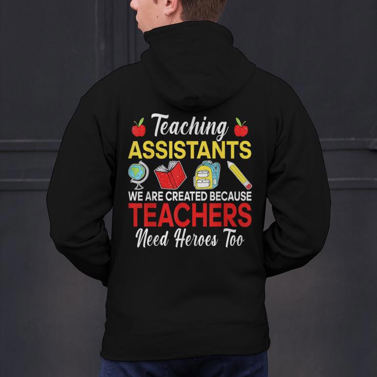 Teaching Assistant Because Teachers Need Heroes Too Cute Men's Hoodie Back Print, gift for family, gift for coworker Teaching Assistant Because Teachers Need Heroes Too Cute Men's Hoodie Back Print, gift for family, gift for coworker