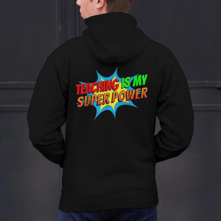 Teaching Is My Superpower Comic Back To School Teacher Men's Hoodie Back Print, gift for family, gift for coworker Teaching Is My Superpower Comic Back To School Teacher Men's Hoodie Back Print, gift for family, gift for coworker