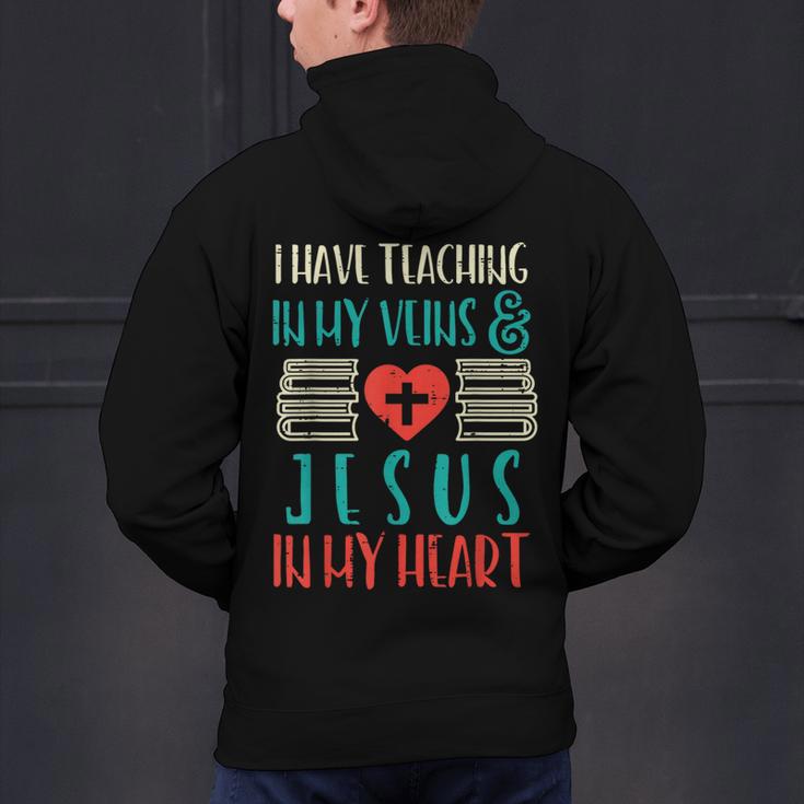 Teaching In My Veins Jesus In My Heart God Christian Teacher Men's Hoodie Back Print, gift for family, gift for coworker Teaching In My Veins Jesus In My Heart God Christian Teacher Men's Hoodie Back Print, gift for family, gift for coworker