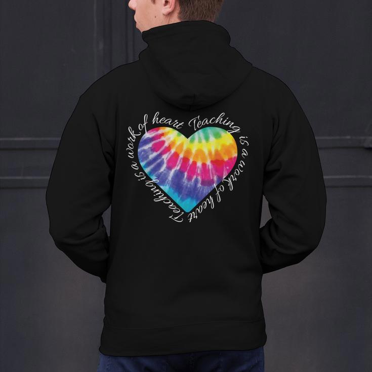 Teaching Is a Work Of Heart Tie Dye Hippie For Teacher For Men Women Girls Kids Men's Hoodie Back Print, gift for family, gift for coworker