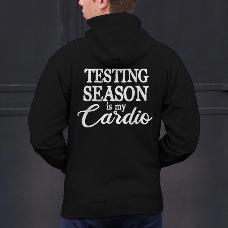 Testing Season Is My Cardio Teacher Test Day Men's Hoodie Back Print, gift for family, gift for coworker Testing Season Is My Cardio Teacher Test Day Men's Hoodie Back Print, gift for family, gift for coworker