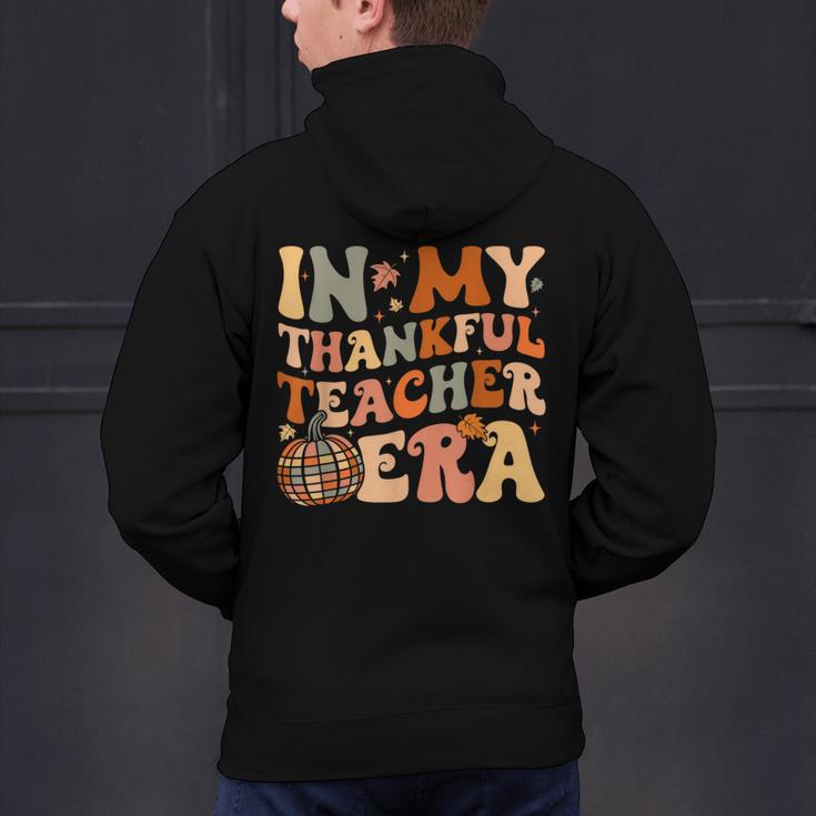 In My Thankful Teacher Era Cute Groovy Thanksgiving Teacher Men's Hoodie Back Print, Groovy Teacher Hoodies, gift for family, gift for coworker In My Thankful Teacher Era Cute Groovy Thanksgiving Teacher Men's Hoodie Back Print, Groovy Teacher Hoodies, gift for family, gift for coworker