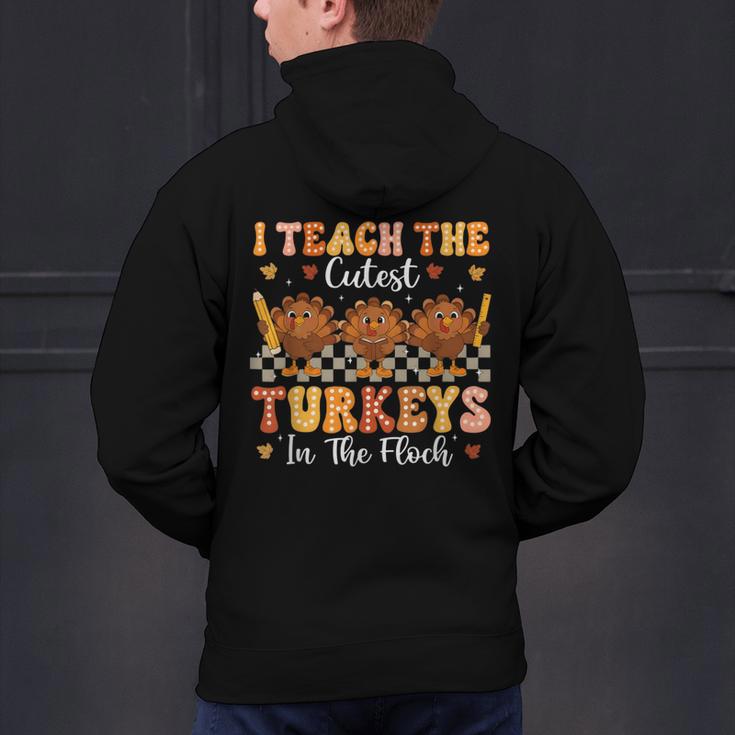 Thanksgiving Teacher I Teach The Cutest Turkeys In The Flock Men's Hoodie Back Print, gift for family, gift for coworker Thanksgiving Teacher I Teach The Cutest Turkeys In The Flock Men's Hoodie Back Print, gift for family, gift for coworker