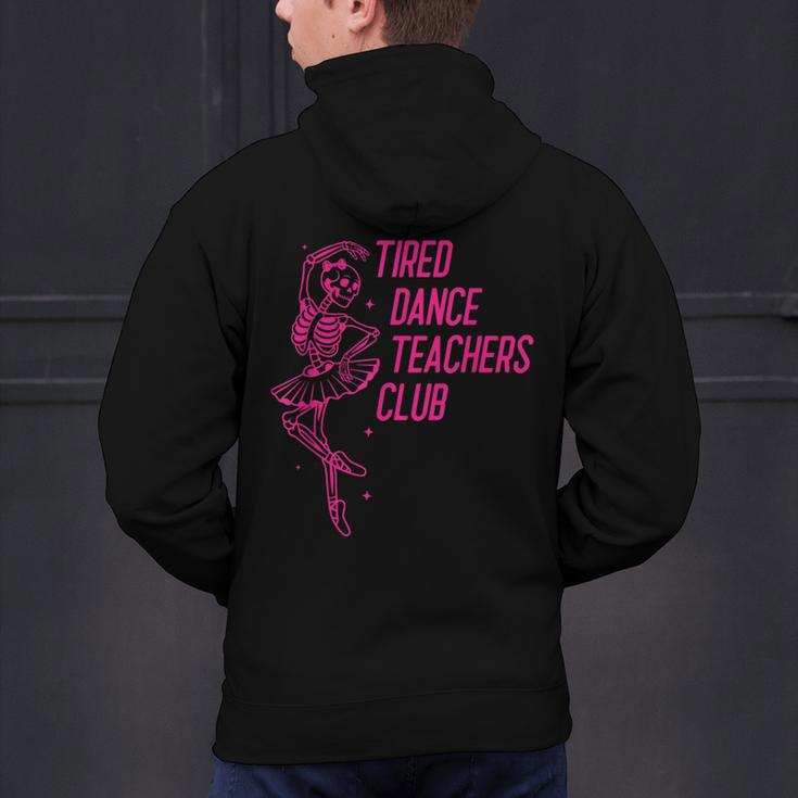 Tired Dance Teachers Club Dance Lover Men's Hoodie Back Print, gift for family, gift for coworker