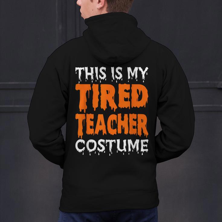 This Is My Tired Teacher Costume Quick Easy Lazy Halloween For Men Women Men's Hoodie Back Print, gift for family, gift for coworker