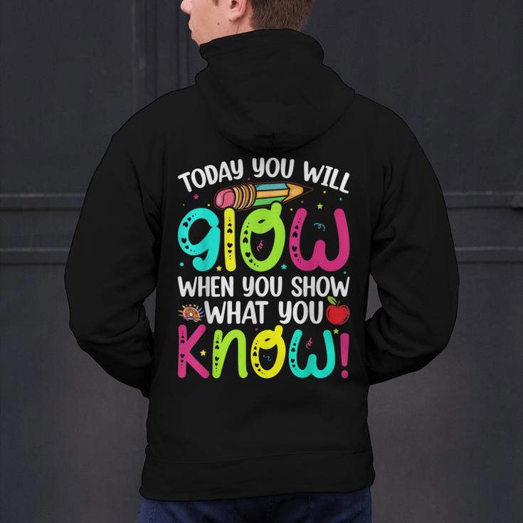 Today You Will Glow When You Show What You Know Teachers Day Men's Hoodie Back Print, gift for family, gift for coworker