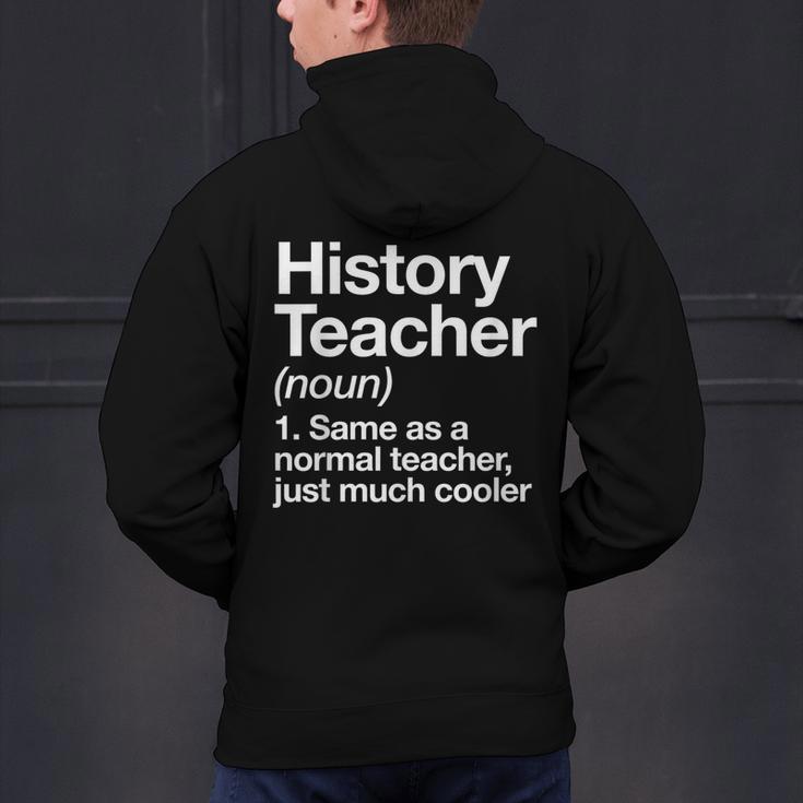 History Teacher Definition Back To School First Day Men's Hoodie Back Print, History Teacher Hoodies, gift for family, gift for coworker