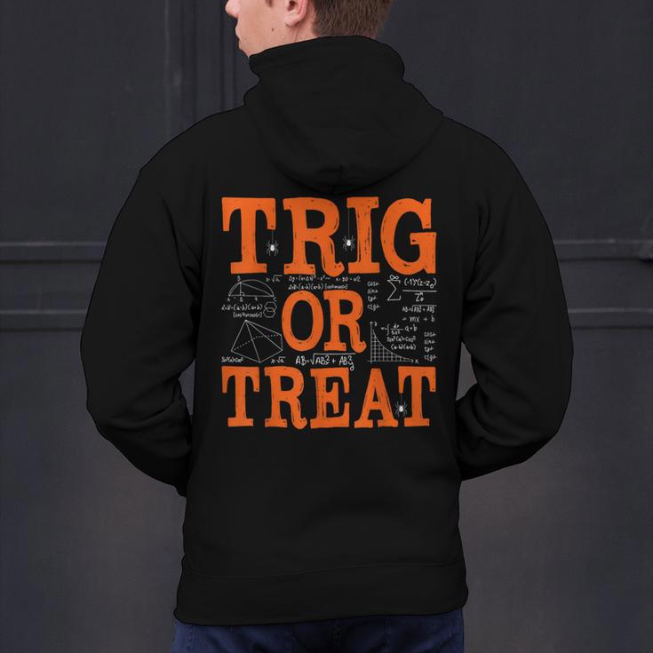 Trig Or Treat Trigonometry Math Teacher Halloween Men's Hoodie Back Print, gift for family, gift for coworker Trig Or Treat Trigonometry Math Teacher Halloween Men's Hoodie Back Print, gift for family, gift for coworker