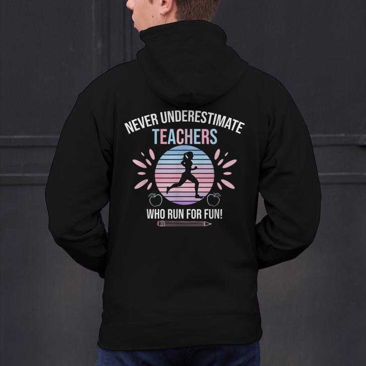Never Underestimate Teachers Who Runs For Fun Men's Hoodie Back Print, gift for family, gift for coworker Never Underestimate Teachers Who Runs For Fun Men's Hoodie Back Print, gift for family, gift for coworker