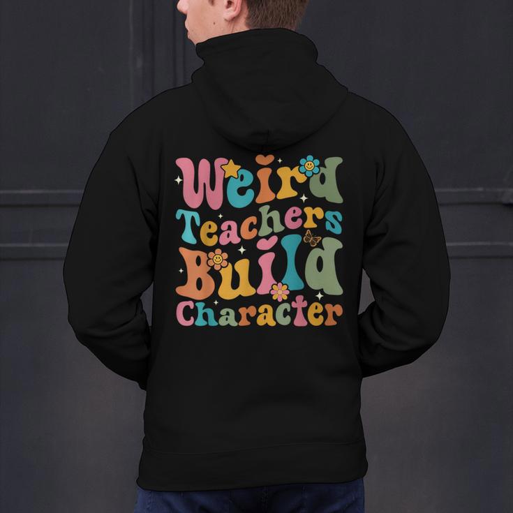 Vintage Teacher Sayings Weird Teachers Build Character For Men Women Men's Hoodie Back Print, gift for family, gift for coworker