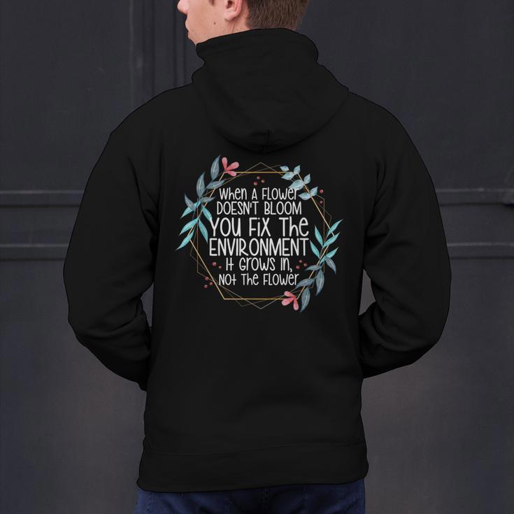 When A Flower Doesn't Bloom Special Education Teacher Men Women Men's Hoodie Back Print, gift for family, gift for coworker When A Flower Doesn't Bloom Special Education Teacher Men Women Men's Hoodie Back Print, gift for family, gift for coworker