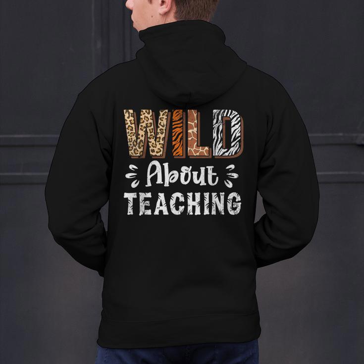 Wild About Teaching Teacher Lover Animals Leopard Zebra Men's Hoodie Back Print, gift for family, gift for coworker Wild About Teaching Teacher Lover Animals Leopard Zebra Men's Hoodie Back Print, gift for family, gift for coworker