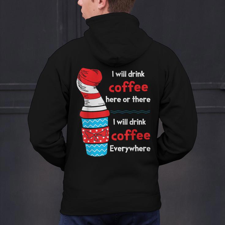 I Will Drink Coffee Here Or There Teacher Teaching Men's Hoodie Back Print, gift for family, gift for coworker I Will Drink Coffee Here Or There Teacher Teaching Men's Hoodie Back Print, gift for family, gift for coworker