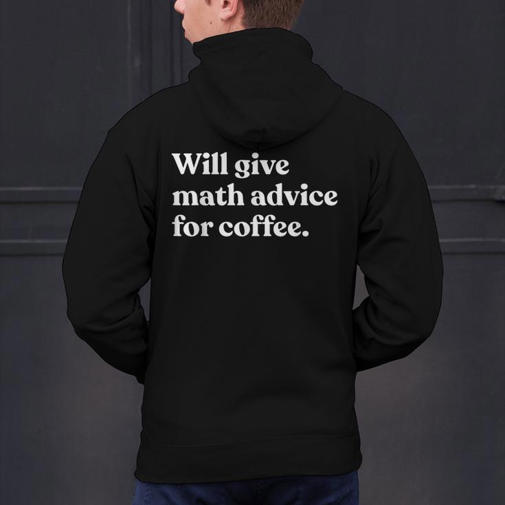 Will Give Math Advice For Coffee Math Teacher Men's Hoodie Back Print, gift for family, gift for coworker
