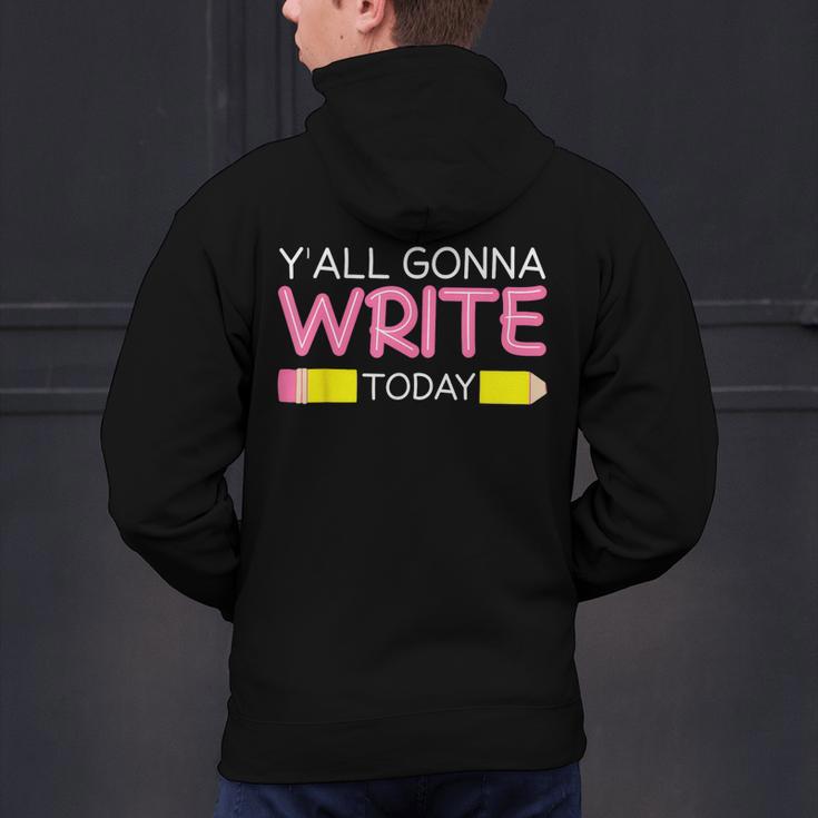 Y'All Gonna Write Today Writing Teacher English Teacher Joke Men's Hoodie Back Print, Writing Teacher Hoodies, English Teacher Hoodies, gift for family, gift for coworker Y'All Gonna Write Today Writing Teacher English Teacher Joke Men's Hoodie Back Print, Writing Teacher Hoodies, English Teacher Hoodies, gift for family, gift for coworker