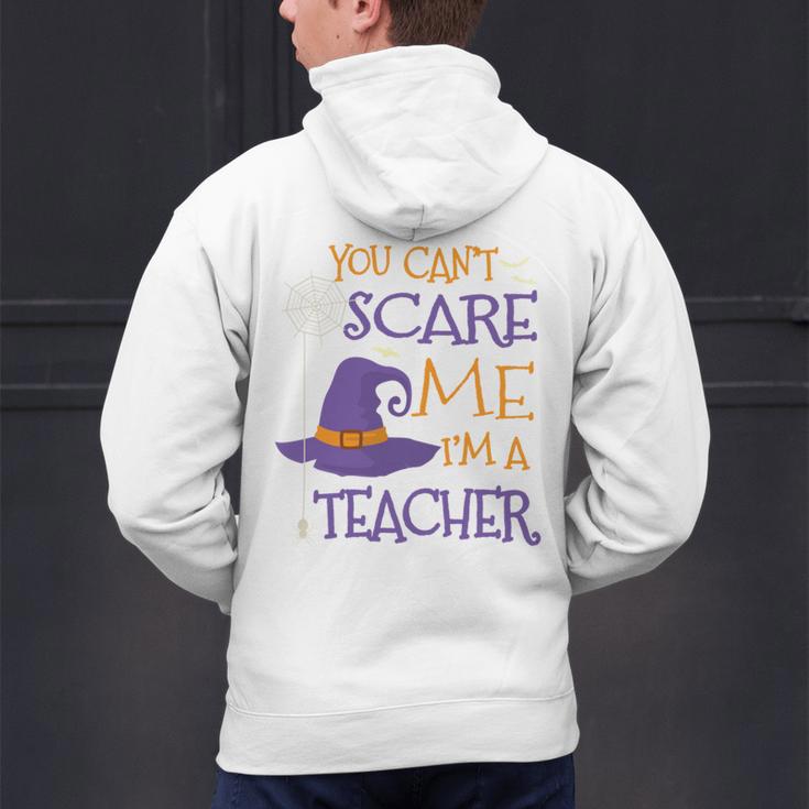 You Can't Scare Me I'm A Teacher Men's Hoodie Back Print, gift for family, gift for coworker You Can't Scare Me I'm A Teacher Men's Hoodie Back Print, gift for family, gift for coworker