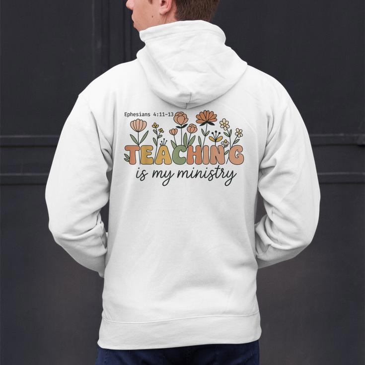 Christian Teacher Teaching Is My Ministry Faith Bible Verse Men's Hoodie Back Print, gift for family, gift for coworker Christian Teacher Teaching Is My Ministry Faith Bible Verse Men's Hoodie Back Print, gift for family, gift for coworker
