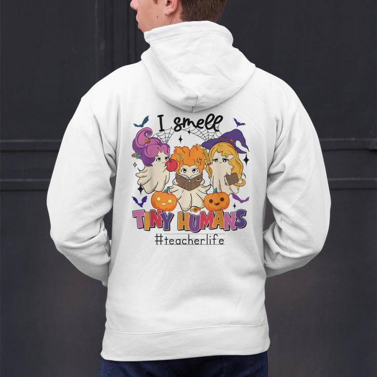 Halloween Teacher Smell a Tiny Human Ghost Spooky Season Men's Hoodie Back Print, gift for family, gift for coworker Halloween Teacher Smell a Tiny Human Ghost Spooky Season Men's Hoodie Back Print, gift for family, gift for coworker