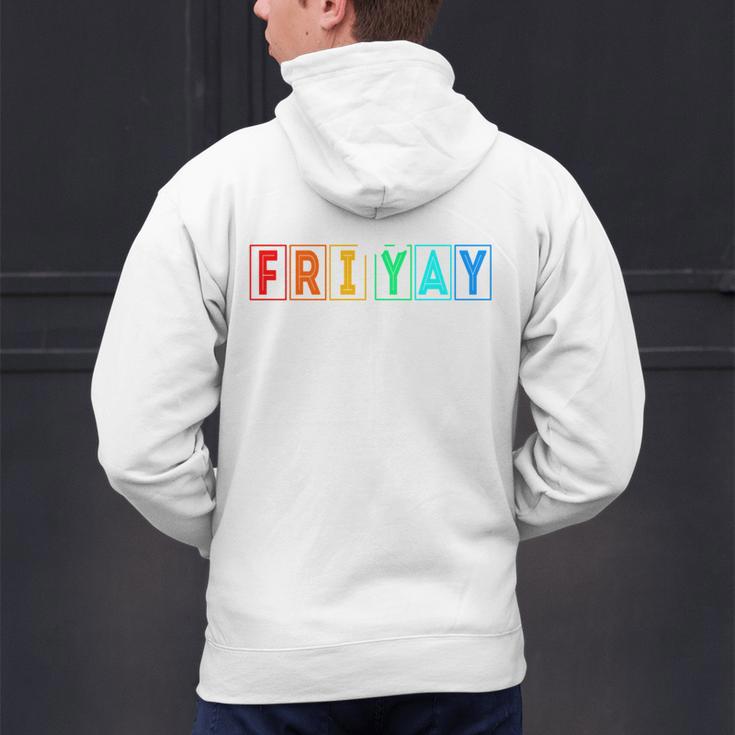 Happy Fri Yay Teacher Friday Men's Hoodie Back Print, gift for family, gift for coworker