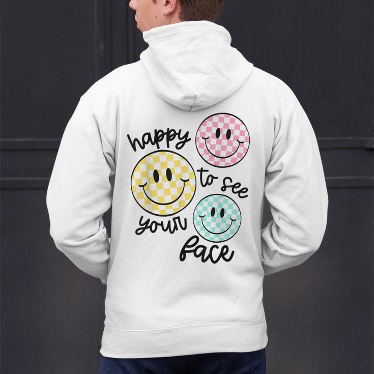 Happy To See Your Face Smile Face Teacher Back To School Men's Hoodie Back Print, gift for family, gift for coworker