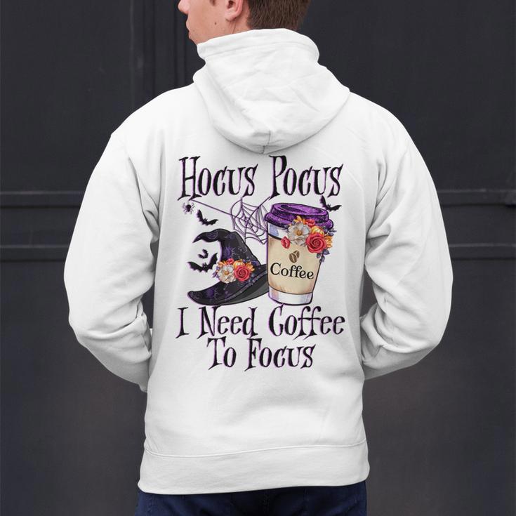 Hocus Pocus I Need Coffee To Focus Halloween Teacher Men's Hoodie Back Print, gift for family, gift for coworker Hocus Pocus I Need Coffee To Focus Halloween Teacher Men's Hoodie Back Print, gift for family, gift for coworker