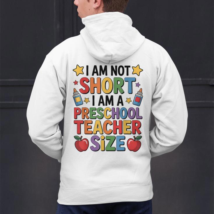 I'm Not Short I'm A Preschool Teacher Size Quote Women Men's Hoodie Back Print, gift for family, gift for coworker I'm Not Short I'm A Preschool Teacher Size Quote Women Men's Hoodie Back Print, gift for family, gift for coworker