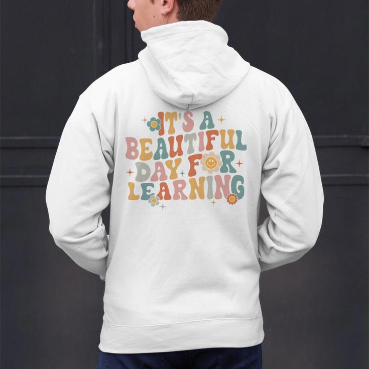 It's a Beautiful Day For Learning Teacher Students Men Women Men's Hoodie Back Print, gift for family, gift for coworker