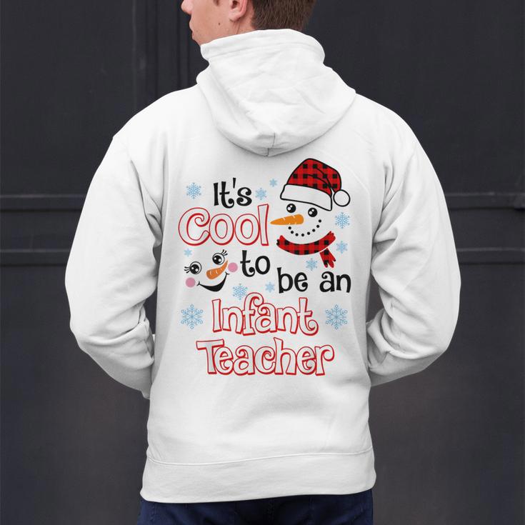It's Cool To Be a Infant Teacher Snowman Winter Christmas Men's Hoodie Back Print, gift for family, gift for coworker It's Cool To Be a Infant Teacher Snowman Winter Christmas Men's Hoodie Back Print, gift for family, gift for coworker