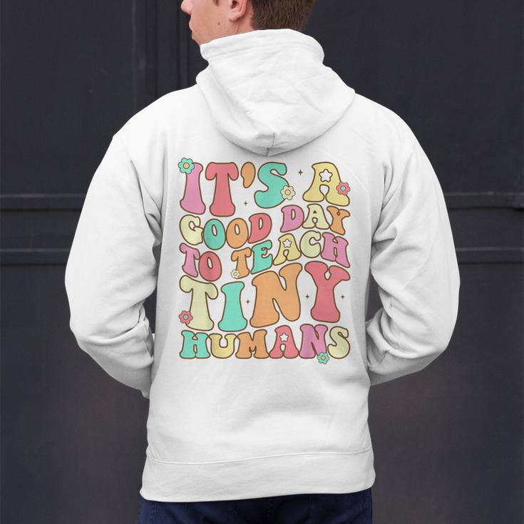 It's A Good Day To Teach Tiny Humans Teacher Teaching Men's Hoodie Back Print, gift for family, gift for coworker It's A Good Day To Teach Tiny Humans Teacher Teaching Men's Hoodie Back Print, gift for family, gift for coworker