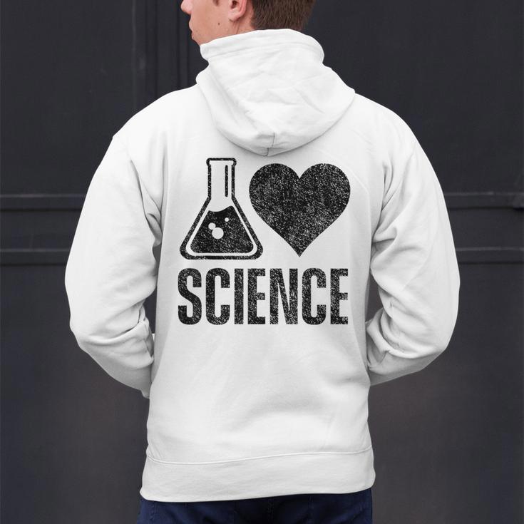 I Love Science Lover Teacher Scientist Sciences Men's Hoodie Back Print, Science Teacher Hoodies, gift for family, gift for coworker