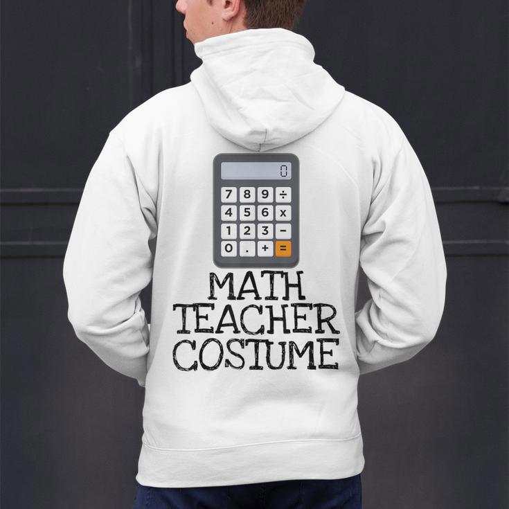 Math Teacher Costume Tshirt Halloween High School Calculator Men's Hoodie Back Print, gift for family, gift for coworker Math Teacher Costume Tshirt Halloween High School Calculator Men's Hoodie Back Print, gift for family, gift for coworker
