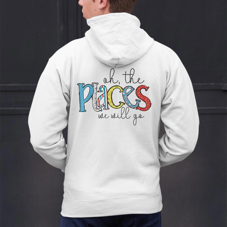 Oh The Places We Will Go Reading Day Book Lovers Teachers Men's Hoodie Back Print, gift for family, gift for coworker Oh The Places We Will Go Reading Day Book Lovers Teachers Men's Hoodie Back Print, gift for family, gift for coworker