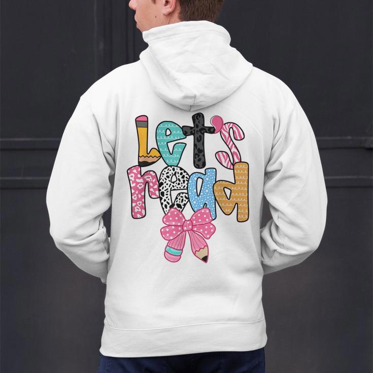 Lets Read Reading Teacher Back To School Literacy Pencil Bow Men's Hoodie Back Print, gift for family, gift for coworker Lets Read Reading Teacher Back To School Literacy Pencil Bow Men's Hoodie Back Print, gift for family, gift for coworker