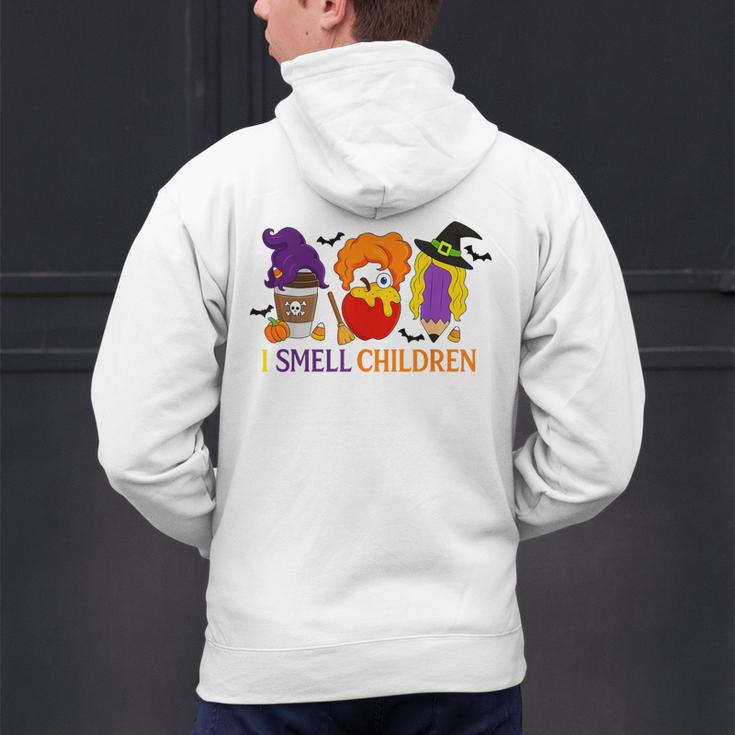 I Smell Children Witch Teacher Halloween Trick Or Teach Men's Hoodie Back Print, gift for family, gift for coworker I Smell Children Witch Teacher Halloween Trick Or Teach Men's Hoodie Back Print, gift for family, gift for coworker