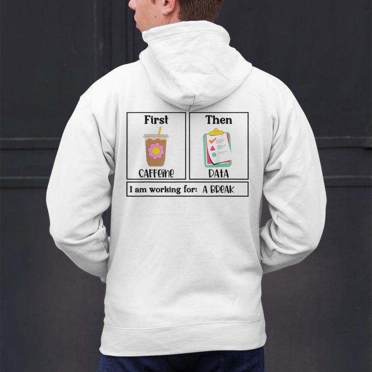 Special Education Teacher First Then Visual I Am Working For Men Women Girls Kids Men's Hoodie Back Print, gift for family, gift for coworker Special Education Teacher First Then Visual I Am Working For Men Women Girls Kids Men's Hoodie Back Print, gift for family, gift for coworker