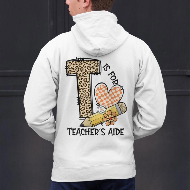 T Is For Teacher’s Aide Back To First Day Of School Leopard Men Women Girls Kids Men's Hoodie Back Print, gift for family, gift for coworker T Is For Teacher’s Aide Back To First Day Of School Leopard Men Women Girls Kids Men's Hoodie Back Print, gift for family, gift for coworker