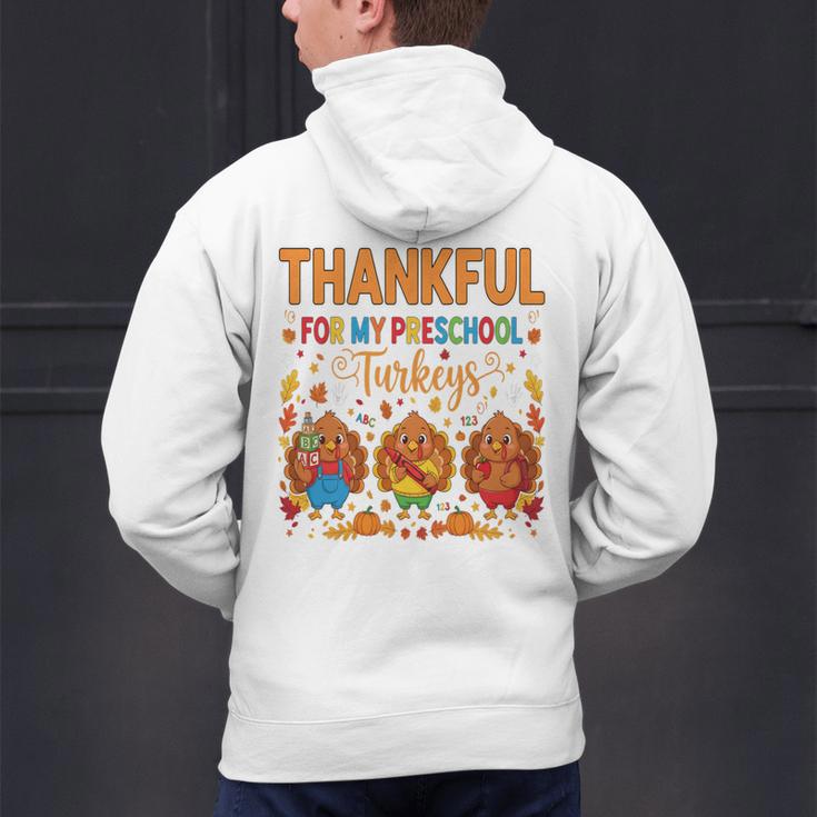 Teach Thanksgiving Teacher Thankful For My Preschool Turkeys Men's Hoodie Back Print, gift for family, gift for coworker