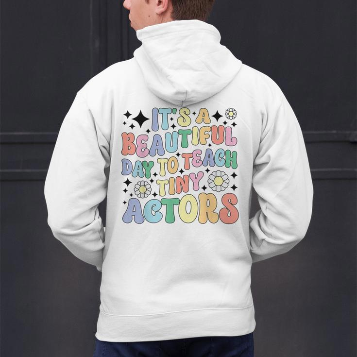 Teach Tiny Actors Theater Drama Teacher Drama Teaching Men's Hoodie Back Print, gift for family, gift for coworker