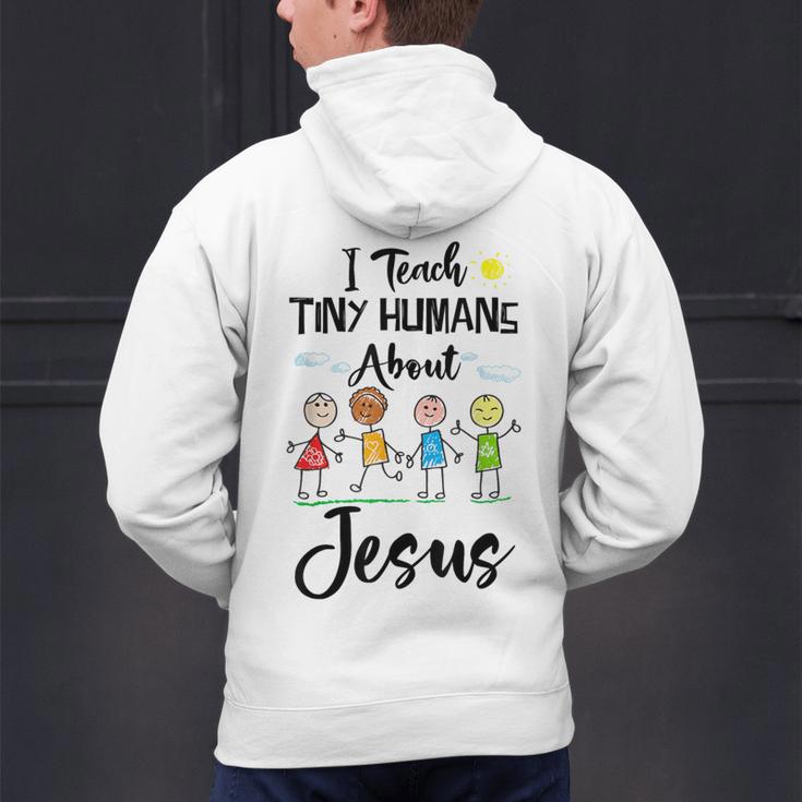 I Teach Tiny Humans About Jesus Sunday School Teacher Men's Hoodie Back Print, gift for family, gift for coworker I Teach Tiny Humans About Jesus Sunday School Teacher Men's Hoodie Back Print, gift for family, gift for coworker