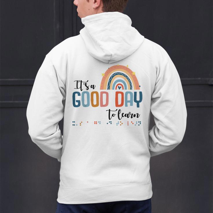 Teacher Of Visually Impaired Braille A Good Day To Learn Men's Hoodie Back Print, gift for family, gift for coworker