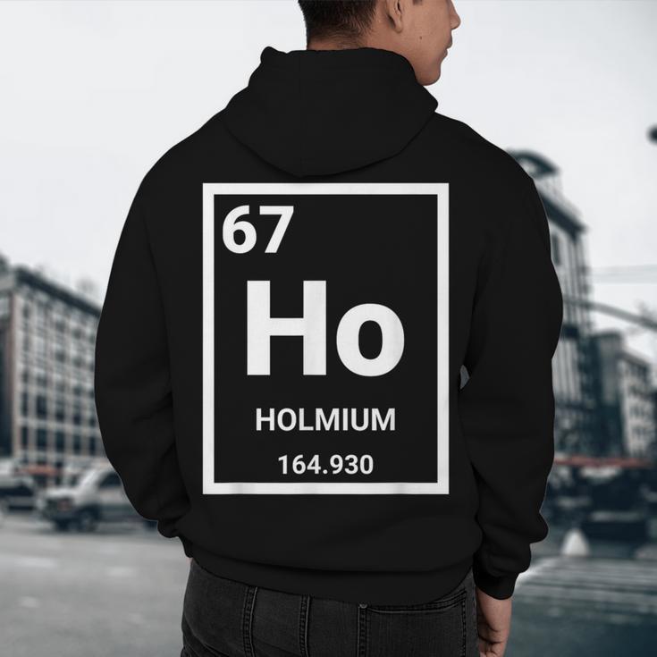 6 7 Meme Science Teacher Chemistry Holmium Men's Hoodie Back Print, novelty gifts, funny gifts