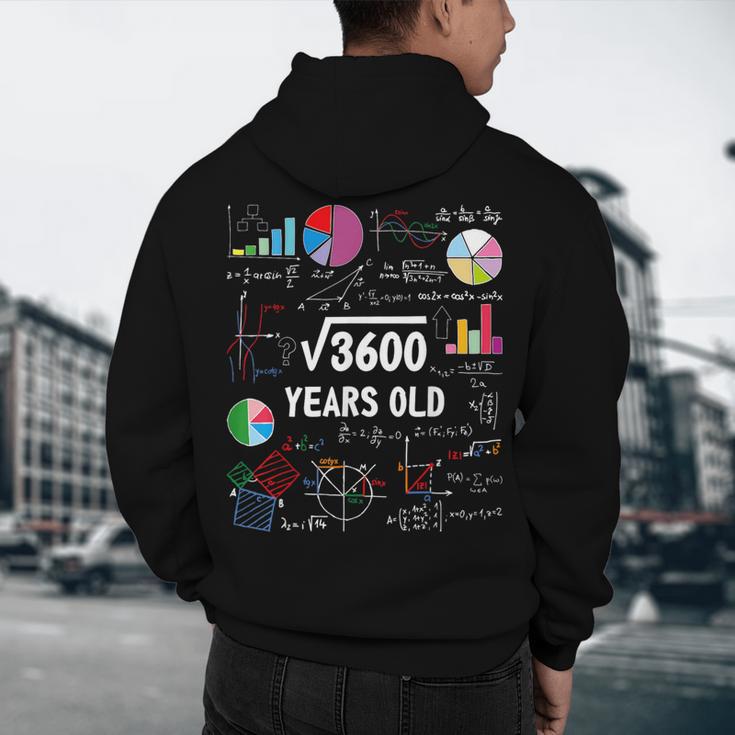 60 Year Old Math Teacher Square Root Of 3600 60th Birthday Men's Hoodie Back Print, novelty gifts, funny gifts