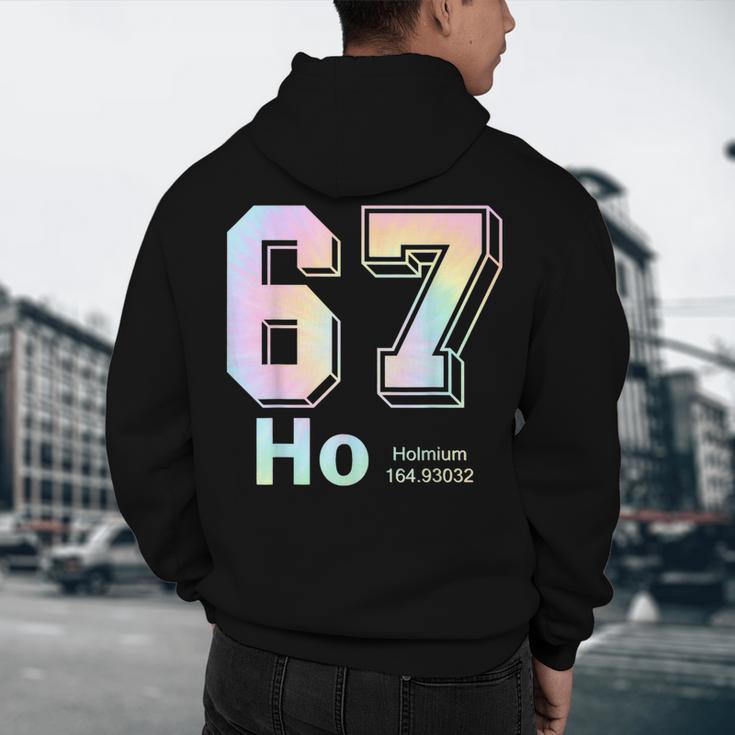 67 Ho Holmium Science Teacher Elements Table Six Seven Meme Men's Hoodie Back Print, novelty gifts, funny gifts 67 Ho Holmium Science Teacher Elements Table Six Seven Meme Men's Hoodie Back Print, novelty gifts, funny gifts